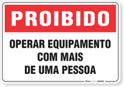 Placa Proibido  Operar Equipamento Com Mais De Uma Pessoa