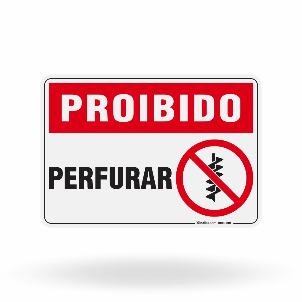 Placa Proibido - Perfurar