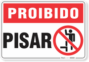 Placa Proibido  Pisar
