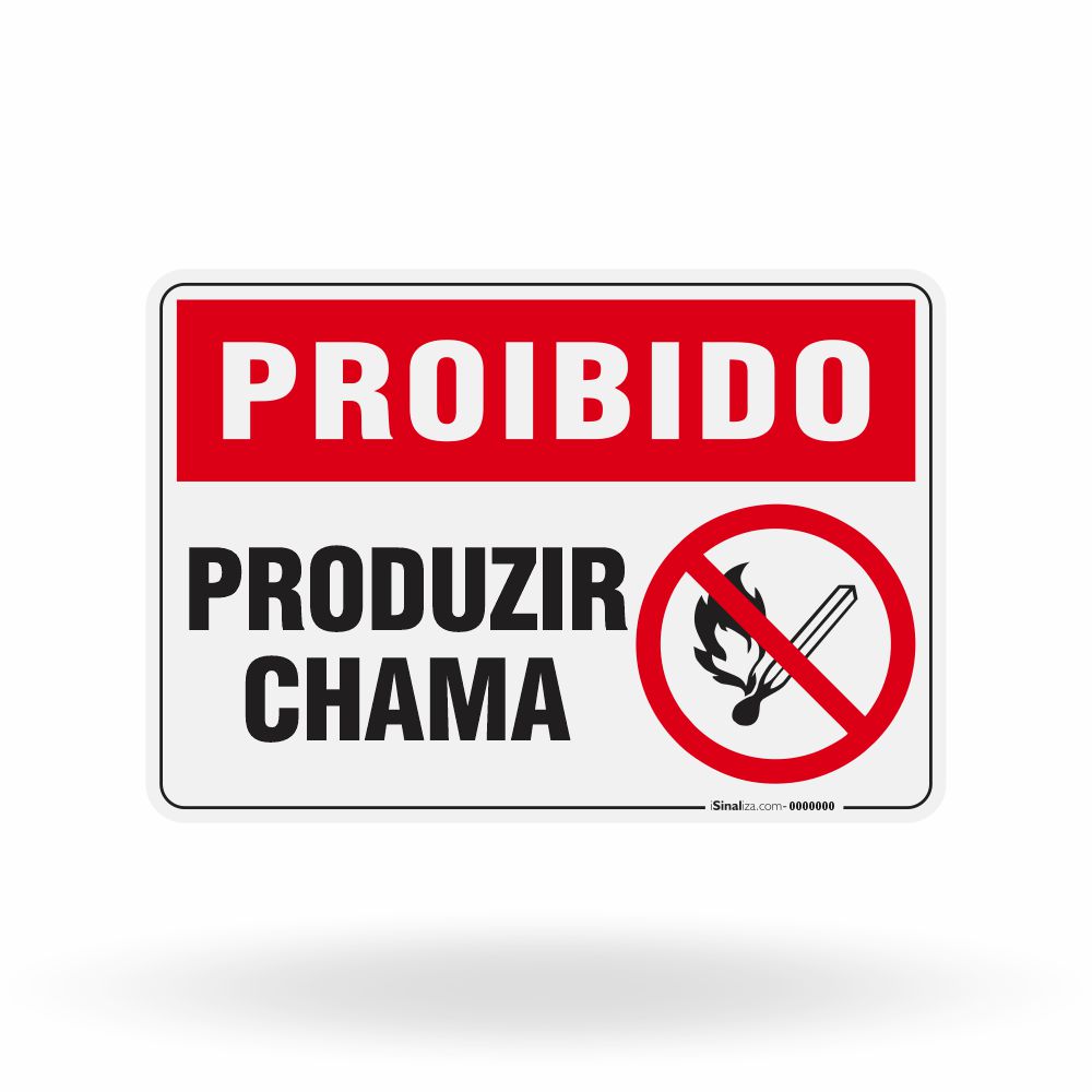 Placa Proibido - Produzir Chama