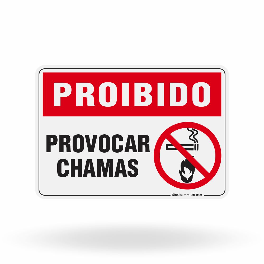 Placa Proibido - Provocar Chamas