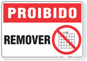 Placa Proibido  Remover