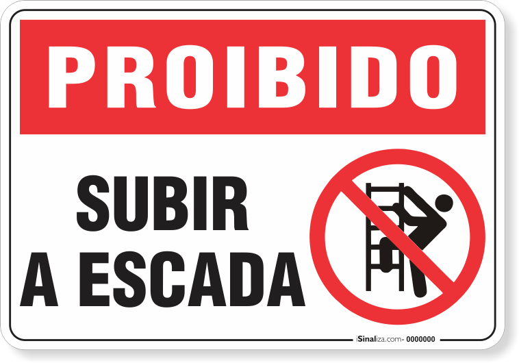 Placa Proibido  Subir A Escada