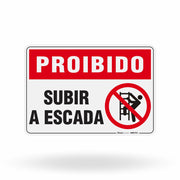 Placa Proibido - Subir a Escada