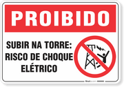 Placa Proibido  Subir Na Torre  Risco De Choque Elétrico
