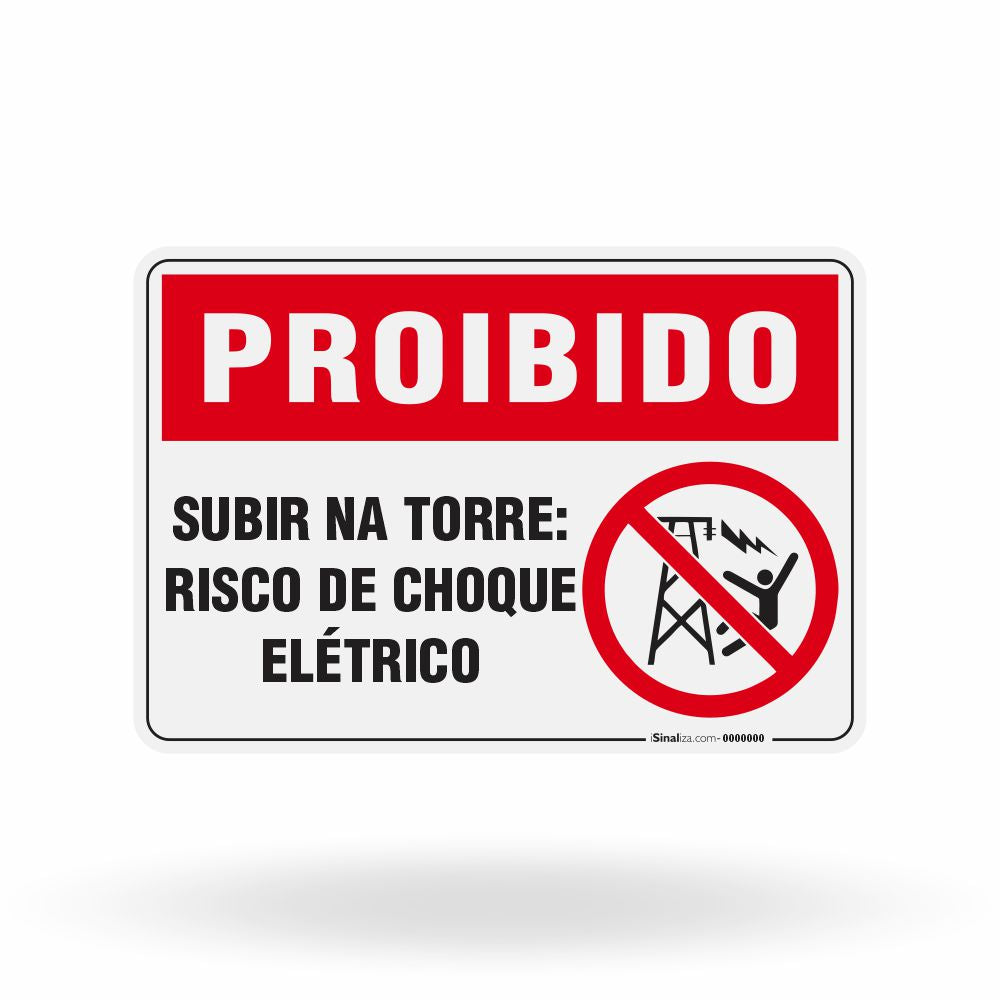 Placa Proibido - Subir na Torre  Risco de Choque Elétrico