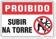 Placa Proibido  Subir Na Torre
