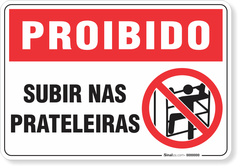 Placa Proibido  Subir Nas Prateleiras