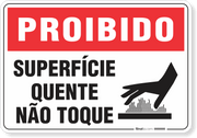 Placa Proibido  Superfície Quente Não Toque