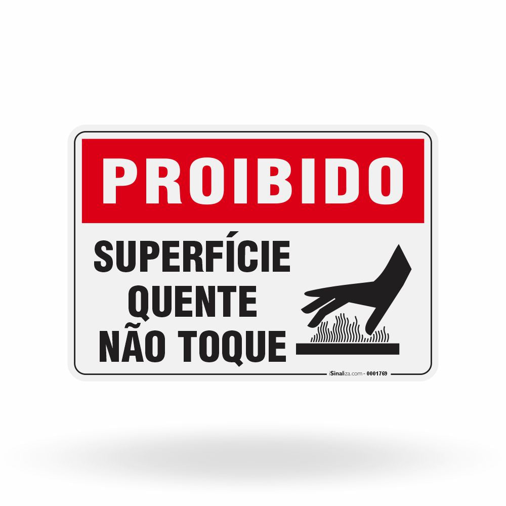 Placa Proibido - Superfície Quente Não Toque