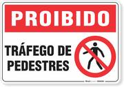 Placa Proibido  Tráfego De Pedestres