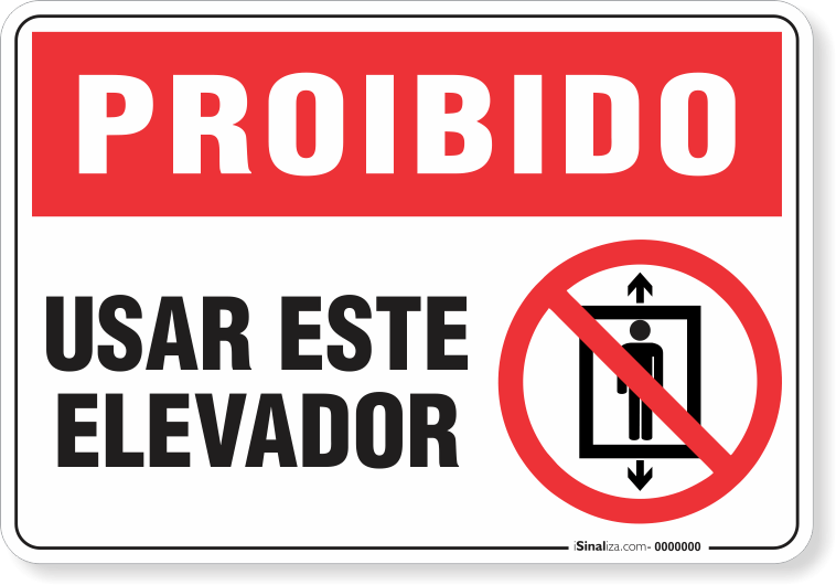 Placa Proibido  Usar Este Elevador