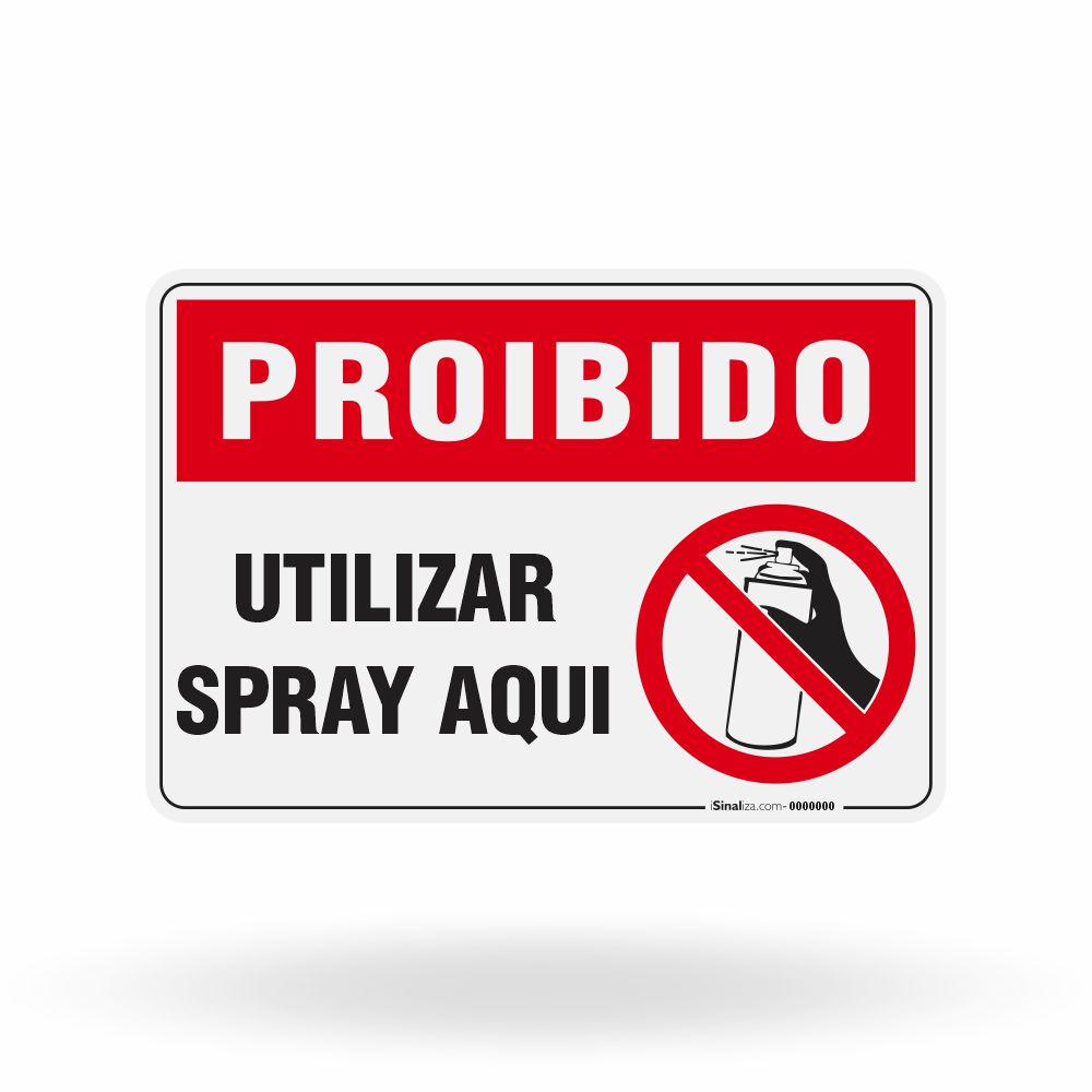 Placa Proibido - Utilizar Spray Aqui