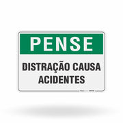 Placa Pense - Distração Causa Acidentes