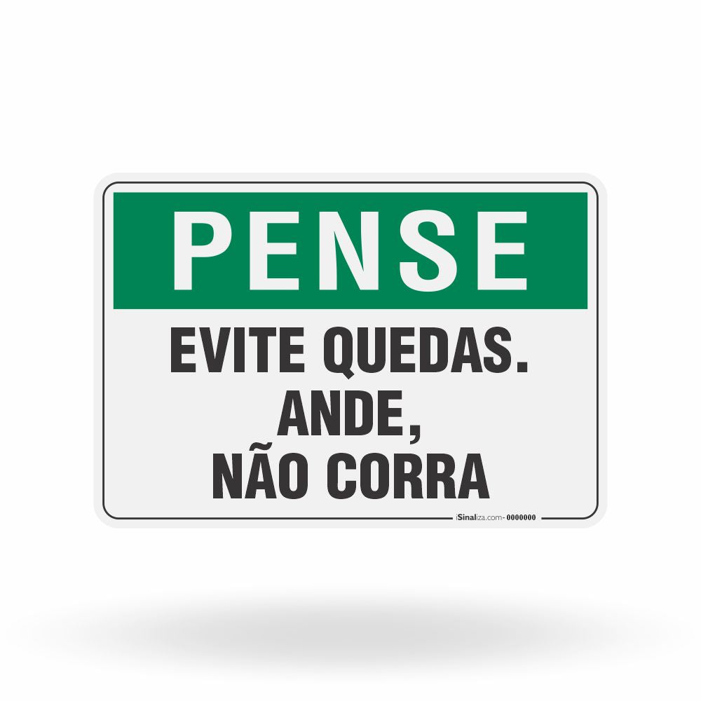 Placa Pense - Evite Acidentes