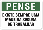 Placa Pense Existe Sempre Uma Maneira Segura De Trabalhar