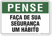 Placa Pense Faça De Sua Segurança Um Hábito