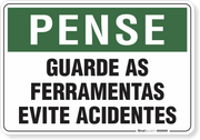 Placa Pense Guarde As Ferramentas Evite Acidentes