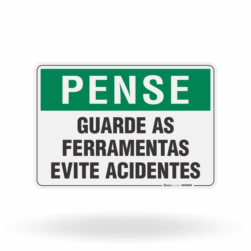 Placa Pense - Guarde as Ferramentas Evite Acidentes