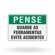 Placa Pense - Guarde as Ferramentas Evite Acidentes