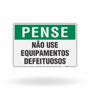 Placa Pense - Não Use Equipamentos Defeituosos
