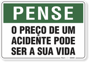 Placa Pense O Preço De Um Acidente Pode Ser Sua Vida