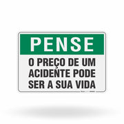 Placa Pense - O Preço de Um Acidente Pode ser sua Vida