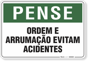 Placa Pense Ordem E Arrumação Evitam Acidentes