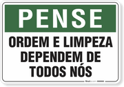 Placa Pense Ordem E Limpeza Dependem De Todos Nós