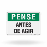 Placa Pense - Pense Antes de Agir