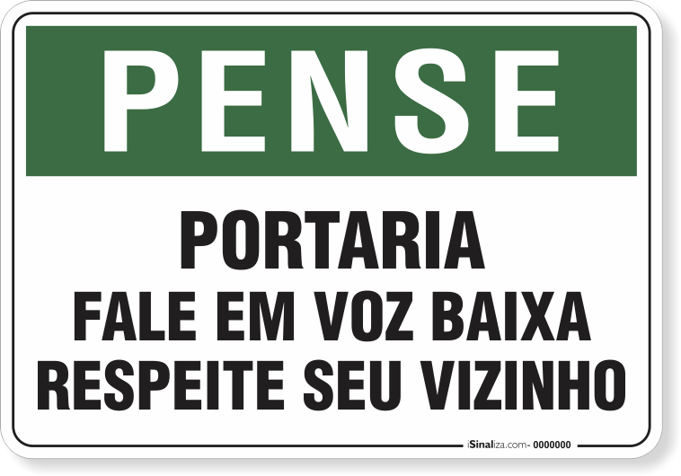 Placa Pense Portaria Fale Em Voz Baixa Respeite Seu Vizinho