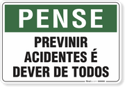 Placa Pense Previnir Acidentes É Dever De Todos