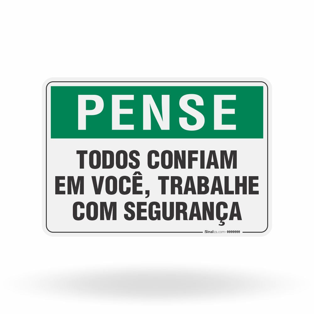 Placa Pense - Trabalhe com Segurança