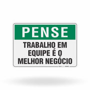 Placa Pense - Trabalho em Equipe é o Melhor Negócio