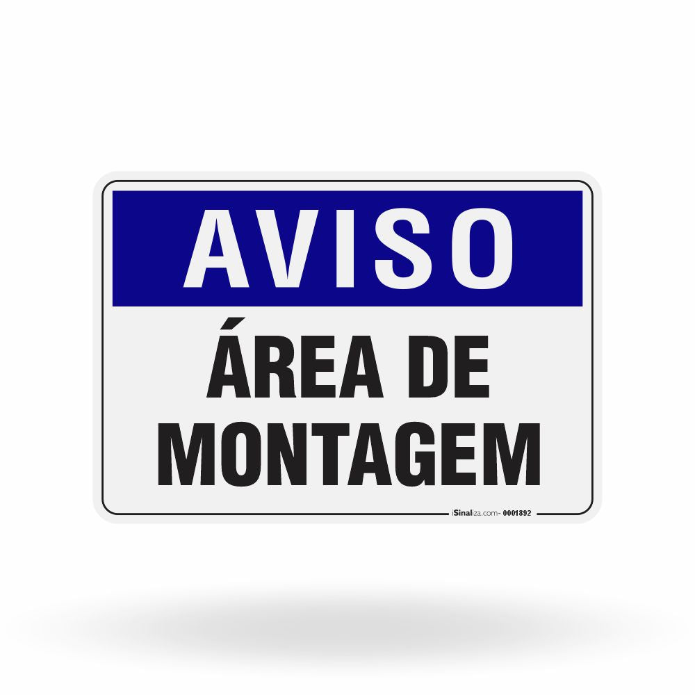 Placa Aviso - Área de Montagem