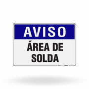 Placa Aviso - Área de Solda