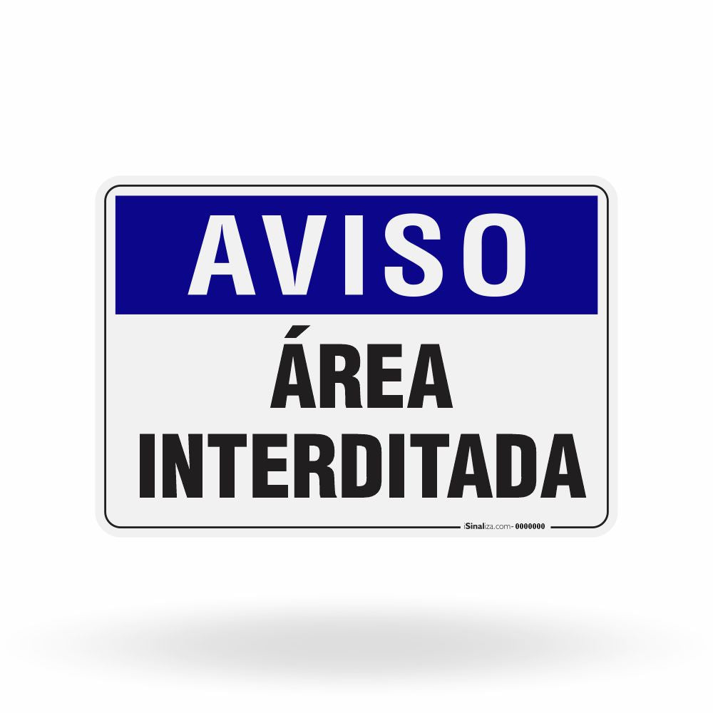 Placa Aviso - Área Interditada