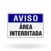 Placa Aviso - Área Interditada