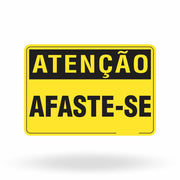 Placa Atenção - Afaste-se