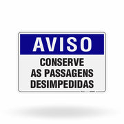 Placa Aviso - Conserve as Passagens Desimpedidas