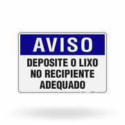 Placa Aviso - Deposite o Lixo no Recipiente Adequado