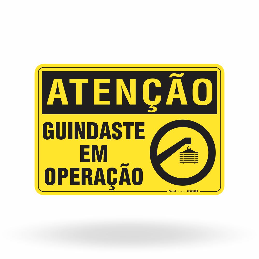 Placa Atenção - Guindaste em Operação