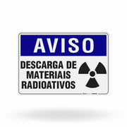 Placa Aviso - Descarga de Materiais Radioativos