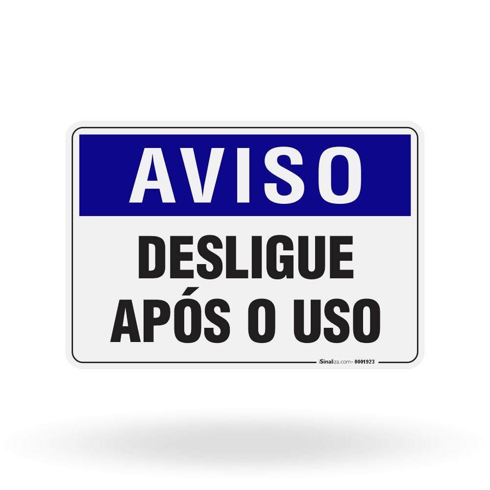 Placa Aviso - Desligue Após o Uso