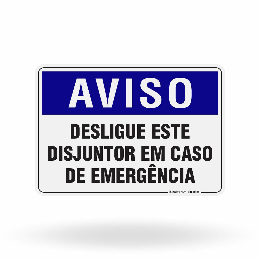 Placa Aviso - Desligue este Disjuntor em Caso de Emergência