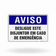 Placa Aviso - Desligue este Disjuntor em Caso de Emergência