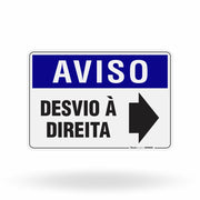 Placa Aviso - Desvio à Direita
