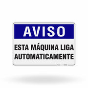 Placa Aviso - Esta Máquina Liga Automaticamente