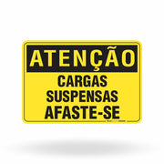 Placa Atenção - Cargas Suspensas Afaste-se
