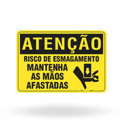 Placa Atenção - Risco de Esmagamento Mantenha as Mãos Afastadas